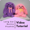 Long Ear Bunny, Video tutorial